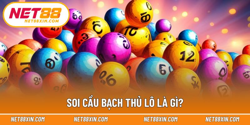 Khái niệm cơ bản về phương pháp soi cầu truyền thống